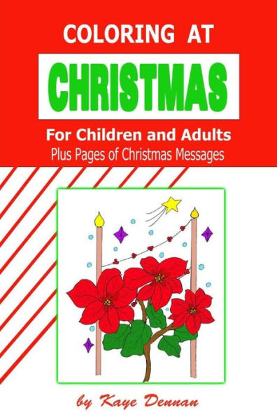 Coloring at Christmas: For Children and Adults