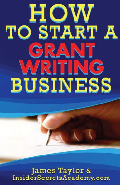 How To Start a Grant Writing Business