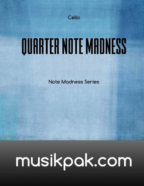 Quarter Note Madness: Cello