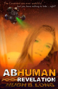 Title: Abhuman: Revelation: The Verdant Dream - Part 1, Author: Hugh B Long