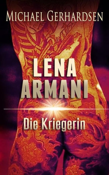 Lena Armani: Die Kriegerin