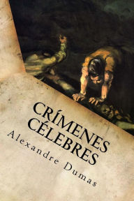 Title: Crï¿½menes Cï¿½lebres, Author: Alexandre Dumas