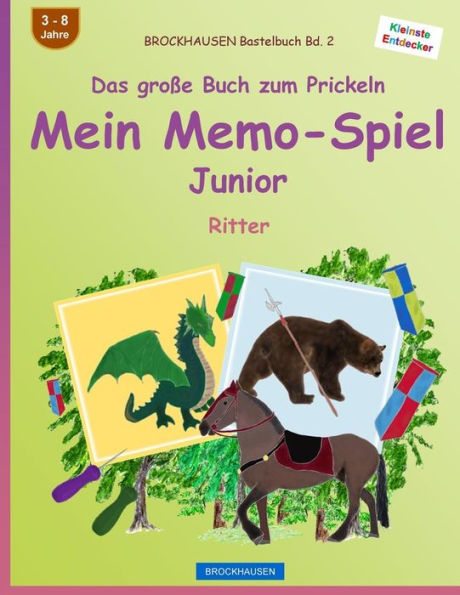 BROCKHAUSEN Bastelbuch Bd. 2 - Das große Buch zum Prickeln - Mein Memo-Spiel Junior: Ritter
