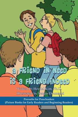 A Friend In Need Is A Friend Indeed Picture Books For Early