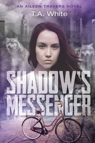 Shadow's Messenger: An Aileen Traver's Novel