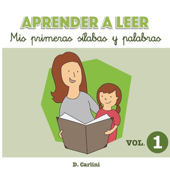 Aprender a leer. Mis primeras sÃ¯Â¿Â½labas y palabras: Volumen 1