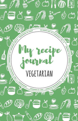 my recipe journal vegeterian green by lovely recipe journals