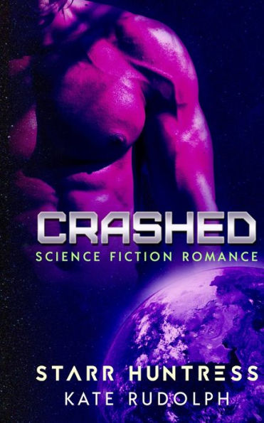 Crashed: Science Fiction Romance