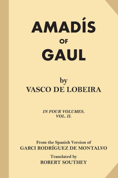 Amadis of Gaul (Volume 2 4)