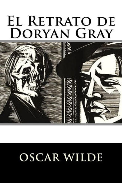 El Retrato de Doryan Gray (Spanish Edition) (Special Classic Edition)