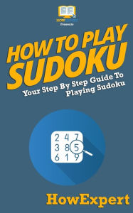 Title: How To Play Sudoku, Author: HowExpert Press