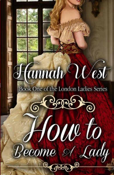 How to Become a Lady: London Ladies Series