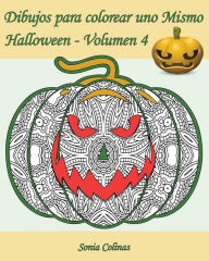 Title: Dibujos para colorear uno Mismo - Halloween - Volumen 4: 25 calabazas alocadas para colorear, Author: Edicion Apsara
