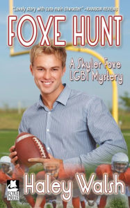 Title: Foxe Hunt: A Skyler Foxe Mystery, Author: Haley Walsh