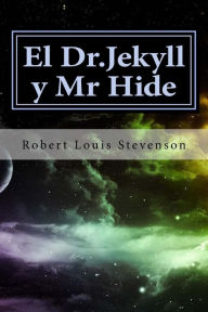 Title: El Dr.Jekyll y Mr Hide, Author: Anton Rivas S