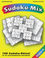 100 Rätsel: Sudoku-Mix, Ausgabe 04: 100 Rätsel in 15 verschiedenen Varianten, Ausgabe 04