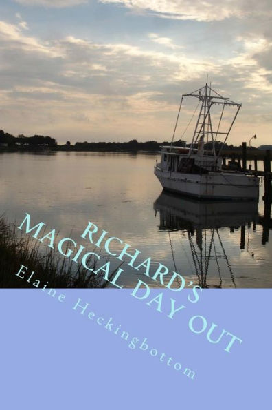 Richard's Magical Day Out: Richard's Magical Adventures