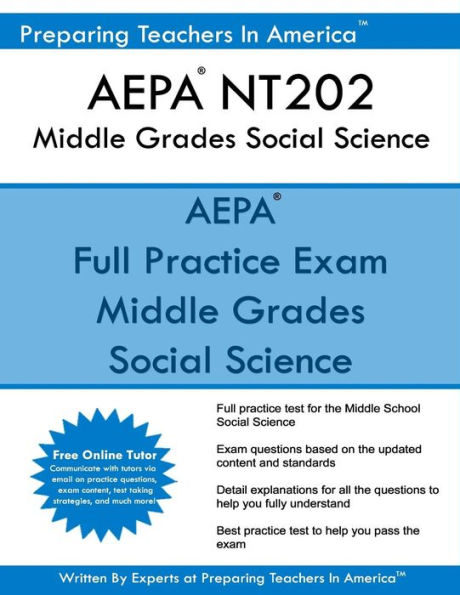 AEPA NT202 Middle Grades Social Science: AEPA Arizona Educator Proficiency Assessments
