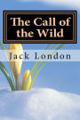 The Call of the Wild: With Special Dedication from B Menendez