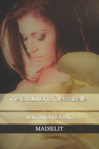 The Evolution of Jessabelle: The Awakening