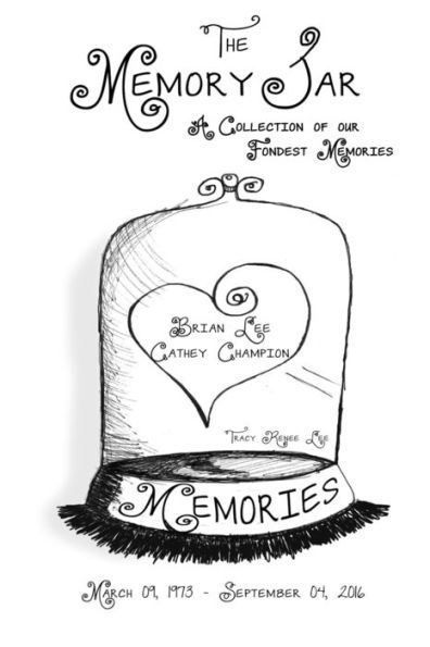 Brian Lee Cathey Champion: Memory Jar Book