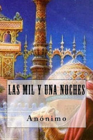 Title: Las Mil y Una Noches (Spanish Edition), Author: Anonimo