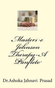 Title: Masters e Johnson Therapy-A Panfleto, Author: Ashoka Jahnavi Prasad