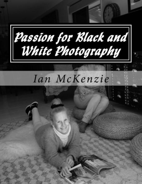 Passion for Black and White Photography: August and September 2016