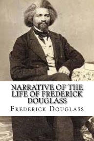 Title: Narrative of the Life of Frederick Douglass, Author: Frederick Douglass