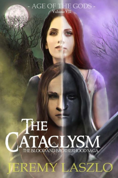 The Cataclysm: Age of the Gods
