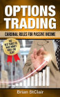 Options Trading: Cardinal Rules for Passive Income