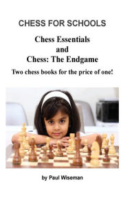 Title: Chess for Schools, Author: P a Wiseman