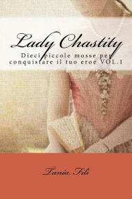 Title: Lady Chastity, Author: Tania Fili