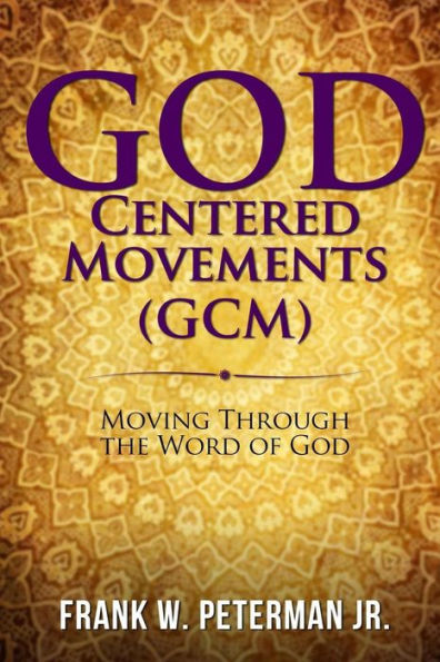 God Centered Movements: Moving through the Word of God