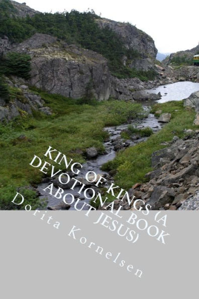 King of Kings (A Devotional Book about Jesus)