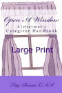 Open A Window: Alzheimer's Caregiver Handbook