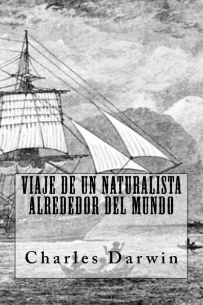 Viaje de un Naturalista Alrededor del Mundo (Spanish Edition)