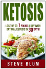 Ketosis Diet: 30 Day Plan for Optimal, Super-Effective Fat Loss