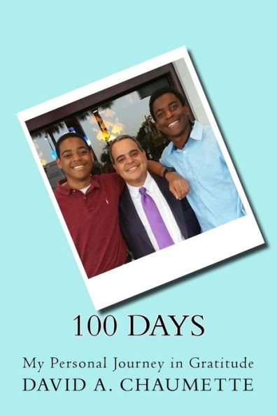 100 Days: My Personal Journey in Gratitude