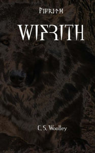 Title: Wifrith, Author: C.S. Woolley