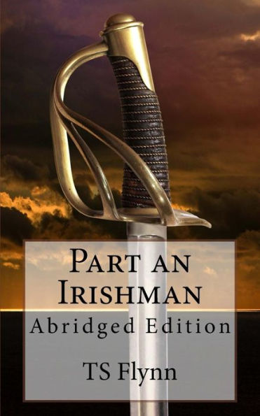 Part an Irishman: Abridged Edition