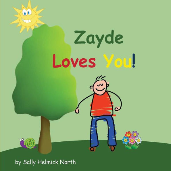 Zayde Loves You!