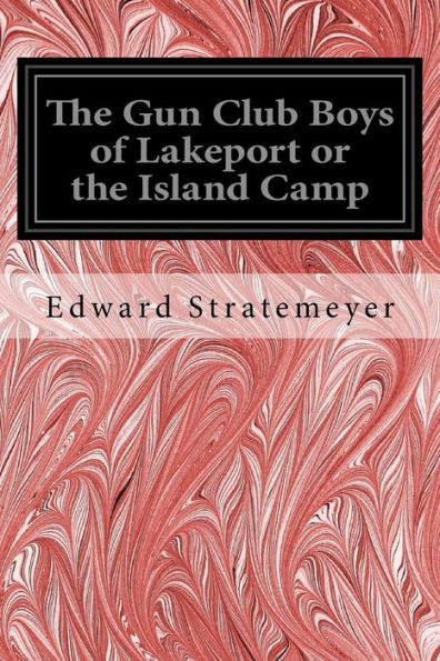 the Gun Club Boys of Lakeport or Island Camp