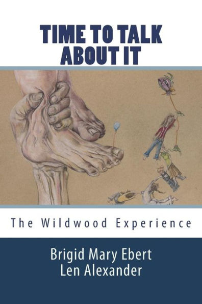 Time To Talk About It: The Wildwood Experience