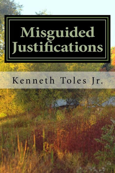 Misguided Justifications