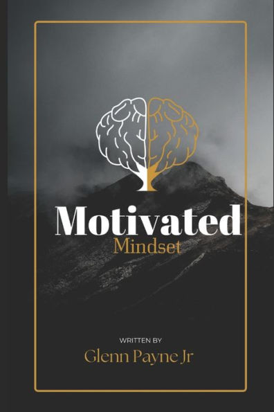 Motivated Mindset