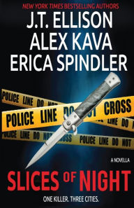 Title: Slices of Night: a novella in 3 parts, Author: Alex Kava