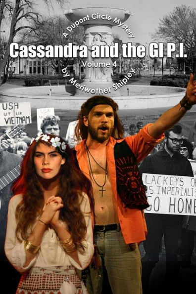 Cassandra and the GI P.I. - A Dupont Circle Mystery Volume 4