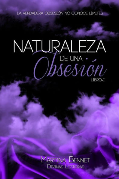 Naturaleza de una Obsesión: Libro 1