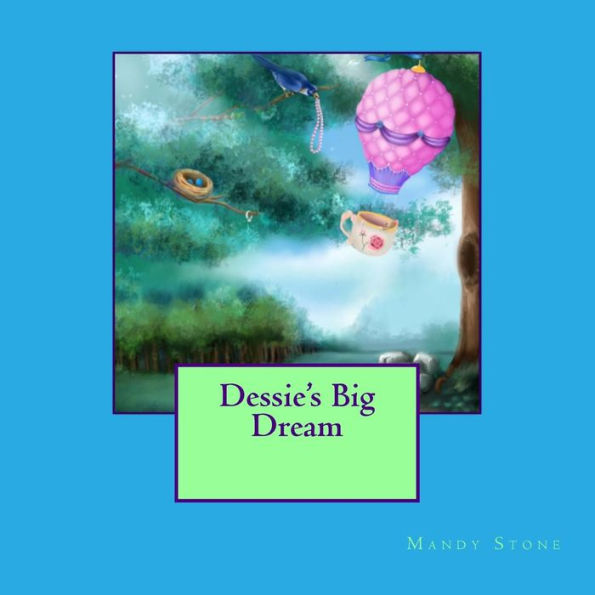 Dessie's Big Dream
